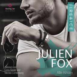 Das Buch “Julien Fox: Devided like Destiny - Fire&Ice, Band 8 (ungekürzt) – Allie Kinsley” online hören