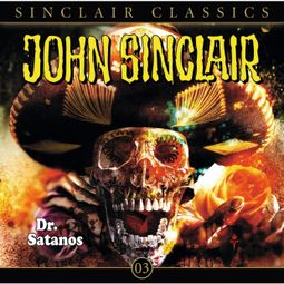 Das Buch “John Sinclair - Classics, Folge 3: Dr. Satanos – Jason Dark” online hören