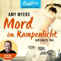 Das Buch “Mord im Rampenlicht - Didier & Rose ermitteln, Band 2 (ungekürzt) – Amy Myers” online hören