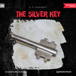 Das Buch “The Silver Key (Unabridged) – H. P. Lovecraft” online hören