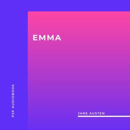Das Buch “Emma (Unabridged) – Jane Austen” online hören