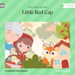 Das Buch “Little Red Cap (Unabridged) – Brothers Grimm” online hören