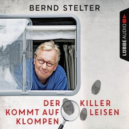 Das Buch “Der Killer kommt auf leisen Klompen (Gekürzt) – Bernd Stelter” online hören