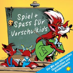 Das Buch “Spiel + Spass für Vorschulkids - Ein Mix aus lehrreichen Geschichten und Kinderliedern – Peter Huber” online hören