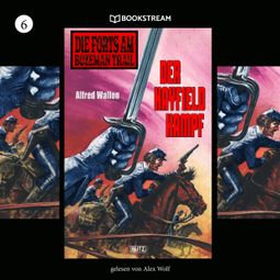 Das Buch “Der Hayfield Kampf - Die Forts am Bozeman Trail, Folge 6 (Ungekürzt) – Alfred Wallon” online hören