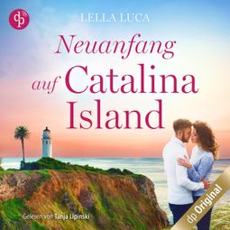 Das Buch “Neuanfang auf Catalina Island (Ungekürzt) – Lella Luca” online hören