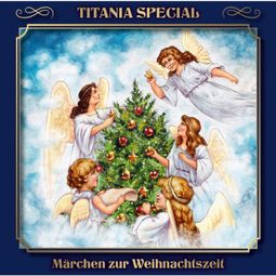Das Buch “Titania Special, Märchenklassiker, Folge 16: Märchen zur Weihnachtszeit – Marc Gruppe” online hören
