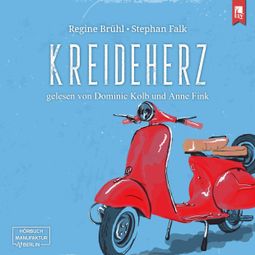 Das Buch “Kreideherz (ungekürzt) – Regine Brühl, Stephan Falk” online hören