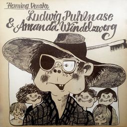 Das Buch “Henning Venske, Ludwig Puhlnase & Amanda Windelzwerg – Henning Venske” online hören