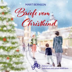 Das Buch “Briefe vom Christkind (ungekürzt) – Marit Bernson” online hören