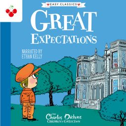 Das Buch “Great Expectations - The Charles Dickens Children's Collection (Easy Classics) (Unabridged) – Charles Dickens” online hören