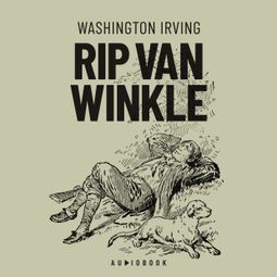 Das Buch “Rip Van Winkle (Completo) – Washington Irving” online hören