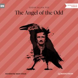 Das Buch “The Angel of the Odd (Unabridged) – Edgar Allan Poe” online hören