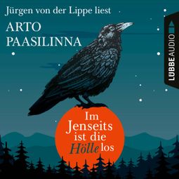 Das Buch “Im Jenseits ist die Hölle los (Gekürzt) – Arto Paasilinna” online hören