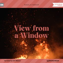 Das Buch “View from a Window (Unabridged) – Rosalie Parker” online hören