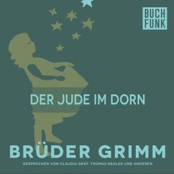 Das Buch “Der Jude im Dorn – Brüder Grimm” online hören