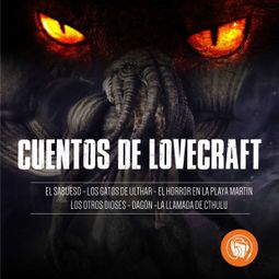 Das Buch “Cuentos de Lovecraft – Howard Phillips Lovecraft” online hören