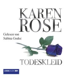 Das Buch “Todeskleid – Karen Rose” online hören