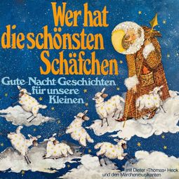 Das Buch “Wer hat die schönsten Schäfchen? Gute-Nacht-Geschichten für unsere Kleinen – Hans Richard Danner” online hören