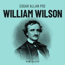 Das Buch “William Wilson (Completo) – Edgar Allan Poe” online hören