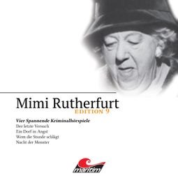 Das Buch “Mimi Rutherfurt, Edition 9: Vier Spannende Kriminalhörspiele – Maureen Butcher” online hören