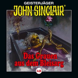 Das Buch “John Sinclair, Folge 142: Das Grauen aus dem Bleisarg – Jason Dark” online hören