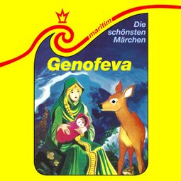 Das Buch “Die schönsten Märchen, Folge 34: Genofeva – Gustav Schwab, Brita Subklev” online hören