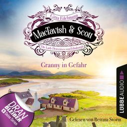 Das Buch «Granny in Gefahr - MacTavish & Scott - Die Lady Detectives von Edinburgh, Folge 7 (Ungekürzt) – Gitta Edelmann» online hören