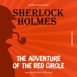 Das Buch “The Adventure of the Red Circle (Unabridged) – Sir Arthur Conan Doyle” online hören