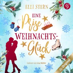Das Buch “Eine Prise Weihnachtsglück (Ungekürzt) – Elli Stern” online hören