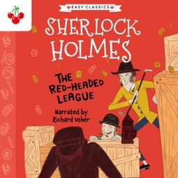 Das Buch “The Red-Headed League - The Sherlock Holmes Children's Collection: Shadows, Secrets and Stolen Treasure (Easy Classics), Season 1 (Unabridged) – Sir Arthur Conan Doyle” online hören