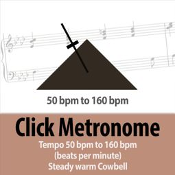 Das Buch “Click Metronome - Tempo 50 bpm to 160 bpm (beats per minute) - Steady Warm Cowbell – Todster” online hören