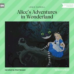 Das Buch “Alice's Adventures in Wonderland (Unabridged) – Lewis Carroll” online hören