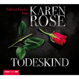 Das Buch “Todeskind – Karen Rose” online hören