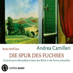 Das Buch “Die Spur des Fuchses - Commissario Montalbano, Teil 12 (Gekürzt) – Andrea Camilleri” online hören