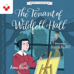Das Buch “The Tenant of Wildfell Hall - The Complete Brontë Sisters Children's Collection (Unabridged) – Anne Brontë” online hören