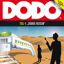 Das Buch “DODO, Folge 4: DODOS Reisen – Ivar Leon Menger” online hören