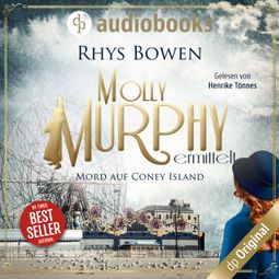 Das Buch «Mord auf Coney Island - Molly Murphy ermittelt-Reihe, Band 5 (Ungekürzt) – Rhys Bowen» online hören
