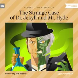 Das Buch “The Strange Case of Dr. Jekyll and Mr. Hyde (Unabridged) – Robert Louis Stevenson” online hören