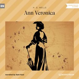 Das Buch “Ann Veronica (Unabridged) – H. G. Wells” online hören