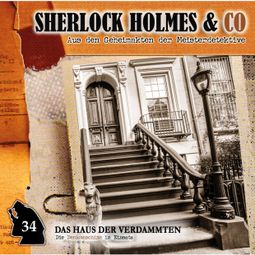 Das Buch “Sherlock Holmes & Co, Folge 34: Das Haus der Verdammten – Markus Duschek” online hören