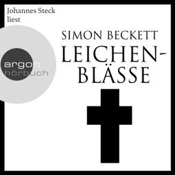 Das Buch «Leichenblässe - David Hunter, Band 3 (Ungekürzte Lesung) – Simon Beckett» online hören