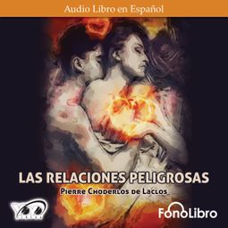 Das Buch “Las Relaciones Peligrosas (abreviado) – Pierre Choderlos de Laclos” online hören