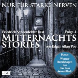 Das Buch “Mitternachtsstories von E. A. Poe - Nur für starke Nerven, Folge 4 (ungekürzt) – E. A. Poe” online hören