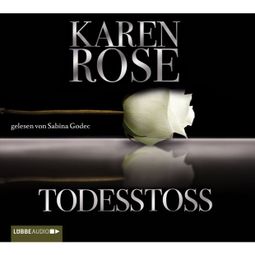 Das Buch “Todesstoß – Karen Rose” online hören