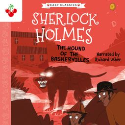 Das Buch “The Hound of the Baskervilles - The Sherlock Holmes Children's Collection: Creatures, Codes and Curious Cases (Easy Classics), Season 3 (Unabridged) – Sir Arthur Conan Doyle” online hören