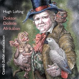 Das Buch “Doktor Dolittle Afrikában (teljes) – Hugh Lofting” online hören