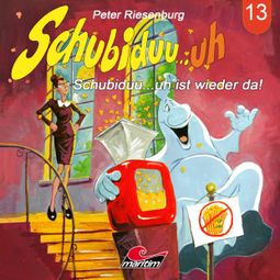 Das Buch “Schubiduu...uh, Folge 13: Schubiduu...uh ist wieder da! – Peter Riesenburg” online hören