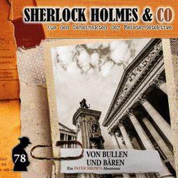 Das Buch “Sherlock Holmes & Co, Folge 78: Von Bullen und Bären – Sandra Röttges-Paslack” online hören