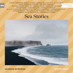 Das Buch “Sea Stories (Unabridged) – William Clark Russell, Charles Reade, Michael Scottmehr ansehen” online hören